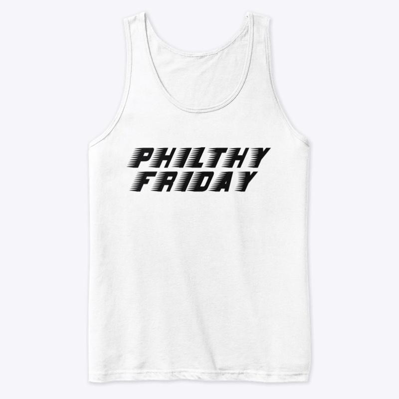 Philthy Friday Unisex Tank 