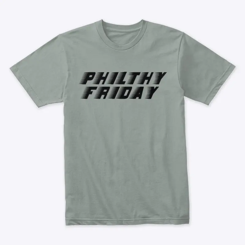 Philthy Friday Unisex Tee 