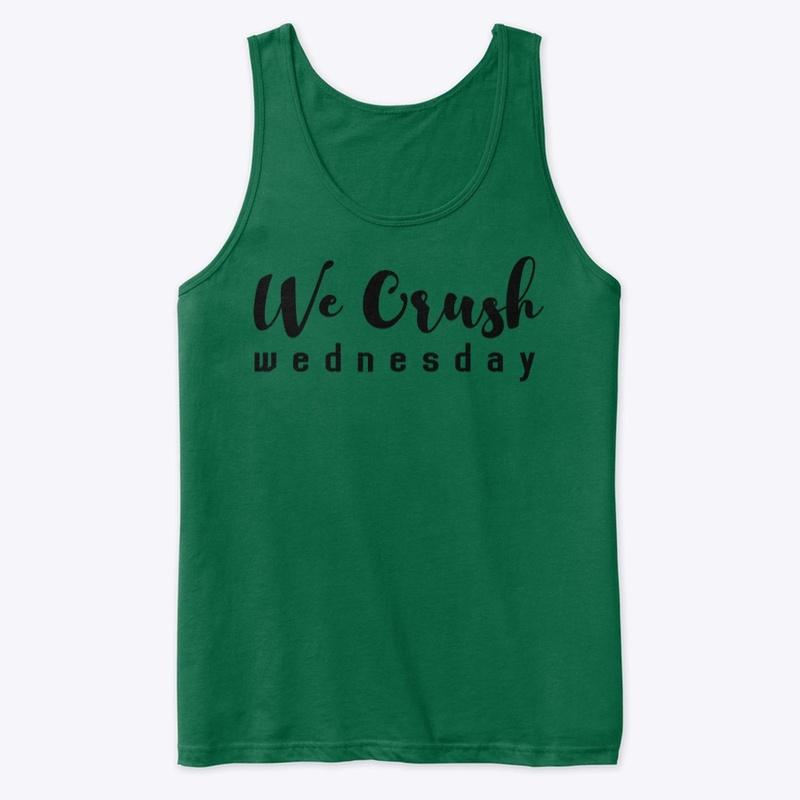 We Crush Wednesday Unisex Tank 